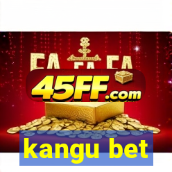 kangu bet